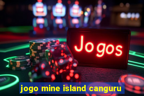 jogo mine island canguru